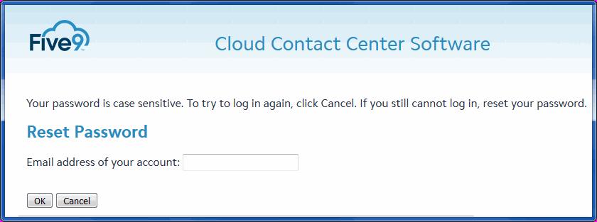 Managing the Five9 Plus Adapter for Salesforce Lightning Experience Managing Your VCC Account 2 At the bottom of the login window, click Forgot username or password.