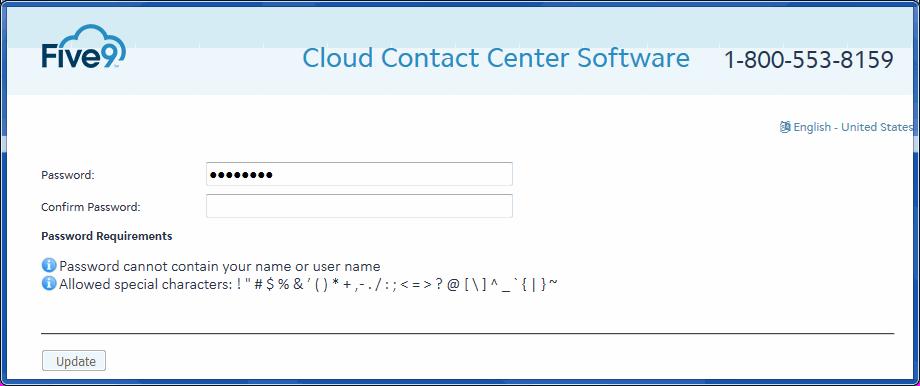 Managing the Five9 Plus Adapter for Salesforce Lightning Experience Managing Your VCC Account 8 Choose a new password according to the requirements that are displayed, and click