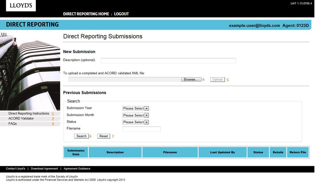 10 Using Lloyd s Direct Reporting The following provides details on the links available from the Lloyd s Direct Reporting home page: 1 Direct Reporting Instructions: Opens instructions on using Lloyd