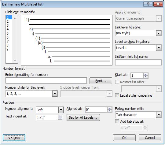 After choosing Define New Multilevel List a menu will be presented where defining the multilevel lists will take place.
