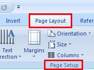 4 Page Layout Tab Setting Document Formatting and Page Layout Insert Tab Set Page Orientation Adjust the page Margins Create Columns - used for newspapers or brochures Page Layout Tab >> Page Setup