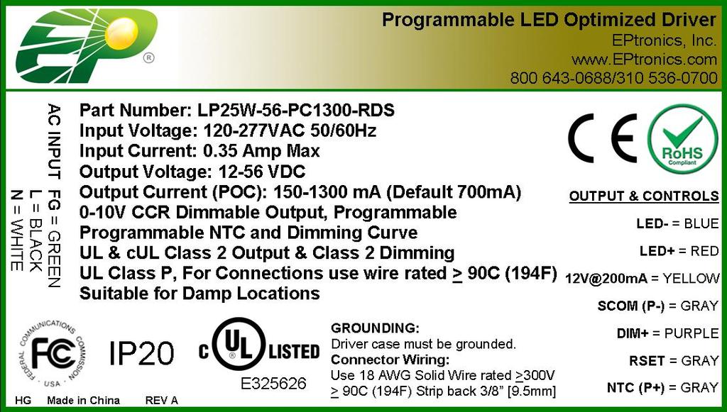 25 Watt - -56-PC1300-RD FLICKER FREE LED DRIVER WITH 0-10V DIMMING & 12V AUX Mechanical Dimensions: Inches [mm] Labeling Example Material: Alternate Metal Housing Weight: 7.
