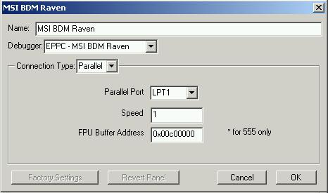 Embedded PowerPC Debugging Supported Remote Connections for Debugging Figure 6.4 MSI BDM Raven/MSI COP Raven/MSI Wiggler Remote Connection Parallel Port Select the parallel port.