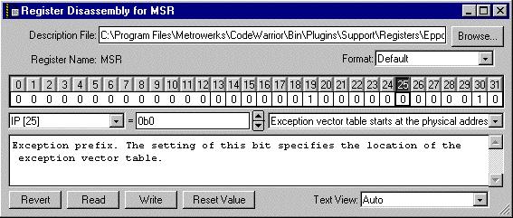 applicable register and its values. (Alternatively, you can use the Browse button to find the register description file.) Figure 6.10 shows the Register Details dialog box displaying the MSR register.