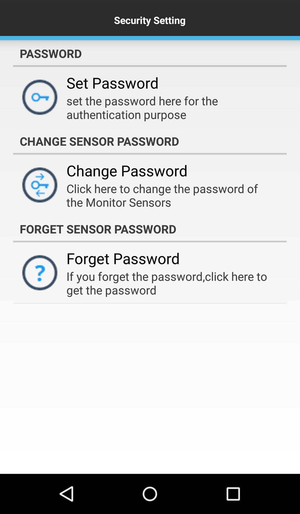 Security Setting Screen Registers the application password for communicating with the display, or for editing the password of the Intelligent Wireless Data sensor in this screen.