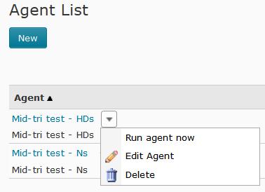 Click the drop down menu and click Edit. You can now tick the Enable Agent box. 5. Click the drop down menu and choose Run agent now.