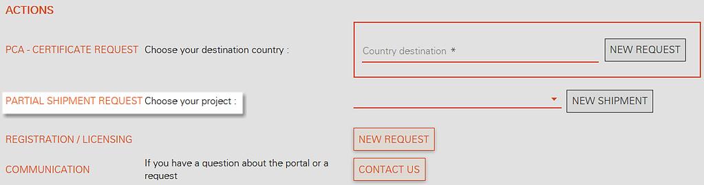3.3 PARTIAL SHIPMENT REQUEST This facility will only be displayed when there is a Project Service Request with the right exporter email.