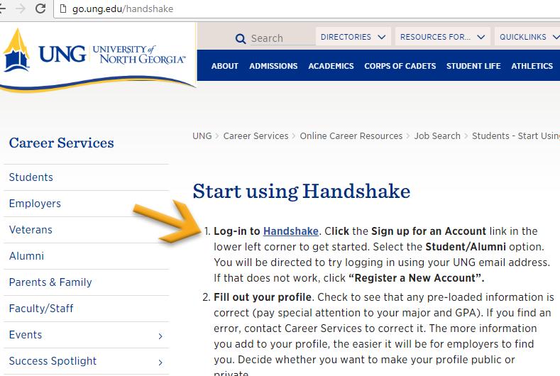 Additional UNG Technology Resources Step 25 The UNG Job Board (Handshake) 1. Navigate to go.ung.