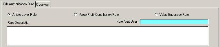 Rule Header: The Advanced Authorization functionality will use three different types of rules: - Article Level Rule: o This type of rule controls the authorization flow based on the authorization