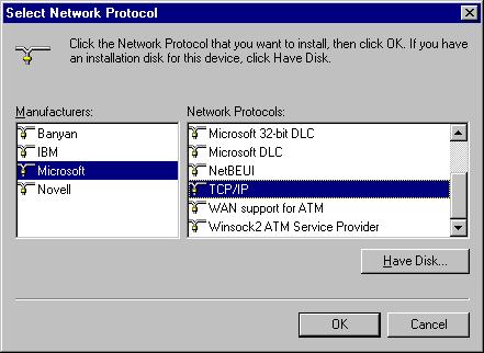 4. Select Microsoft from the list of Manufacturers and TCP/IP from the list
