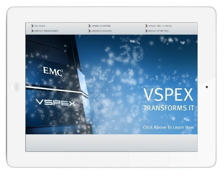 For more information Learn More About VSPEX: - Read The ebook On Your Tablet, Phone Or Desktop: bit.