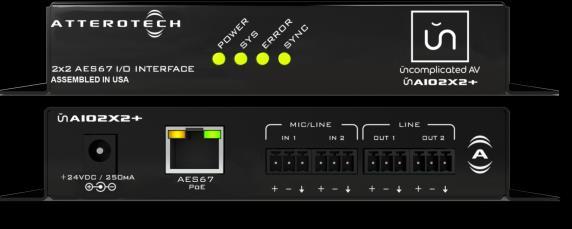 unaio2x2+ 2x2 Channel I/O AES67 Interface 2 Mic/Line balanced analog inputs supporting 12 db (pad active), 0dB, +15dB, +30dB and +45 db gain (software selectable) 2 line level balanced analog outputs