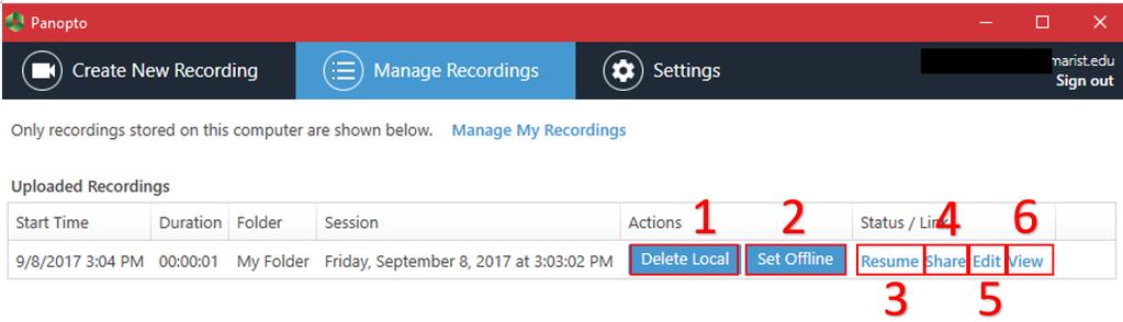 redirected to the Manage Recordings page of Panopto. You can also access this page to manage your recordings at a later date by clicking Manage Recordings within the Panopto recorder.