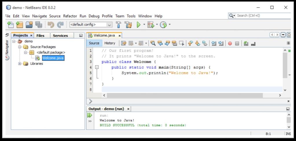 Run your Java Program in NetBeans The final step is easy: just run the program and see the result. To run Welcome.