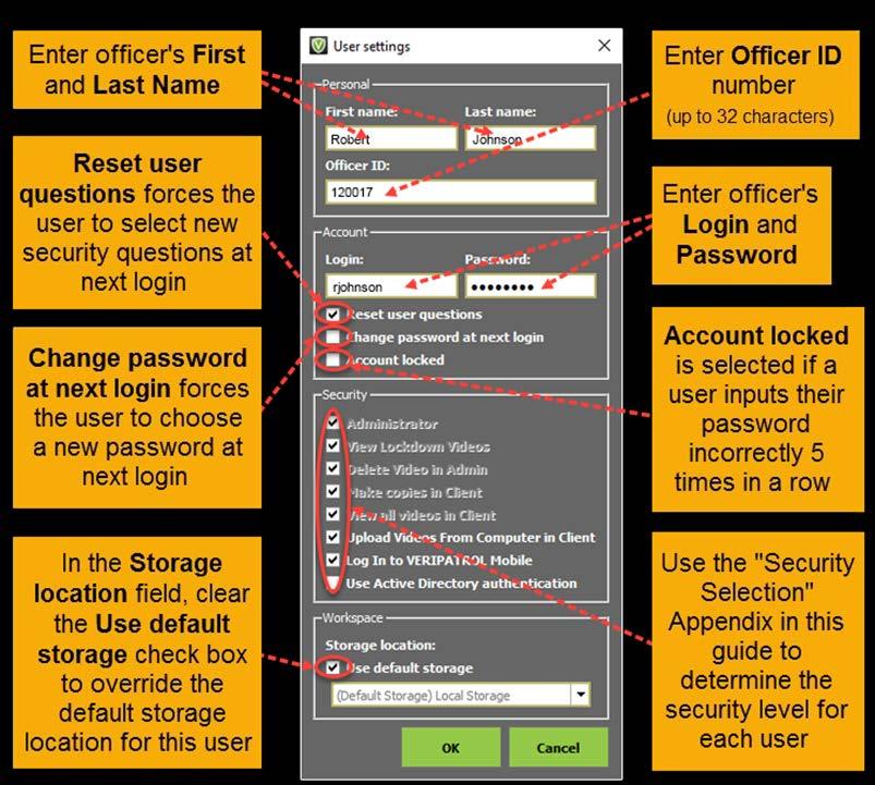 Figure 9 Note: The Login ID must be unique. It cannot be associated with another Officer in the system. 4. On the User Settings window, enter a First name, Last name, Officer ID, Login, and Password.