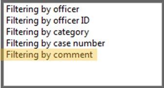 Figure 44 2. Input the case number into the Case Number field and click Search (Figure 45). Figure 45 View Filtering by Comment To enable filtering by comment: 1.