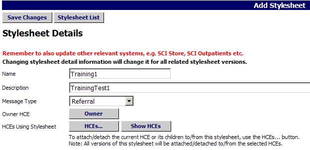 MANAGING STYLESHEETS Attach an owner HCE to the stylesheet by clicking on the Owner button: Click on the Owner button The owner should be the HCE with the permissions to add, edit and delete the