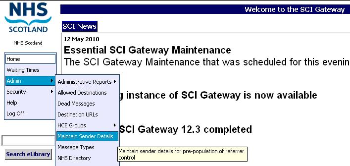 SCI GATEWAY REFERRER CONTROL When a user has the afore-mentioned capability they should see the Maintain Sender Details option in