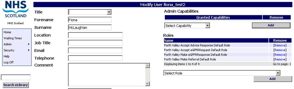 PERMISSIONS PHASE 2 Below is the modify user screen with the relevant Roles: Roles If the user goes