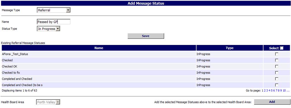 down list and select message type Enter the details of new status