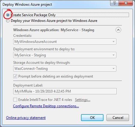 Figure 49 Creating a service package in Visual Studio Task 6 Creating the Hosted Service and Deploying the Package In this task, you create a new hosted service for your Virtual Machine role and then