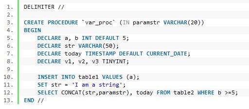 Variables (Stored Procedures) Working with Variables Once the variables