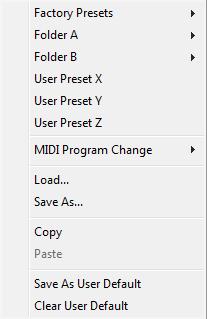 The presets menu can be opened from the main menu or the main toolbar.