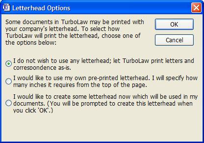 Configuring Letterhead Options To begin configuring letterhead options, click the View menu in TurboLaw and then click Letterhead Options. The letterhead options window will appear.