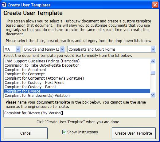 The Create User Template Screen From this screen, you can select the TurboLaw document on which you would like to base your custom template.