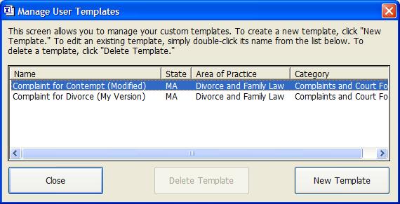 Deleting a Template If you have created a template which you do not need anymore, you can delete it by selecting the template name from the list of templates and clicking the Delete Template button.