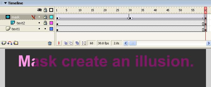 (11) Extend the duration of both Layer(text1) and Layer(text2). Select Layer(text1), click the frame position of 60. Menu Bar Insert Timeline Frame Select Layer(text2), click the frame position of 60.