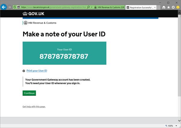 Having completed the details requested as shown in the screen shot above, a Government Gateway ID will be generated and shown on screen.