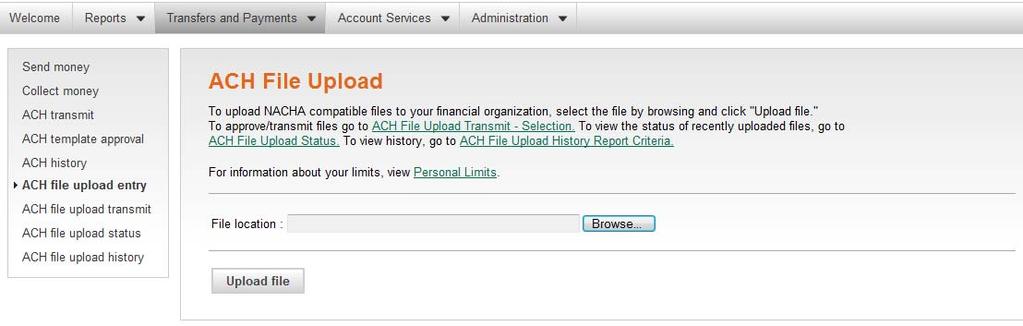 ACH File Upload 1. The ACH File Upload page located in the ACH section of the Transfers and Payments page.