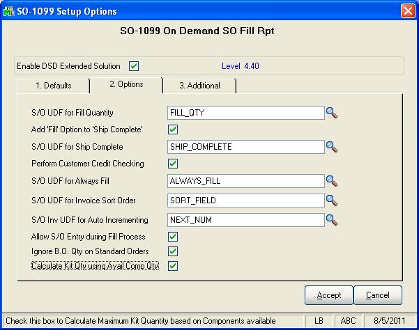 On Demand Sales Order Fill Report 13 Answer the following prompts under the Options tab: Options noted with an (*) are only available when Custom Office is installed.