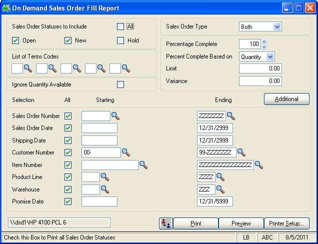 16 On Demand Sales Order Fill Report Section D: System Operations Fill Report Selections The On Demand Sales Order Fill Report selection screen allows you to specify a range of Sales Orders, Sales