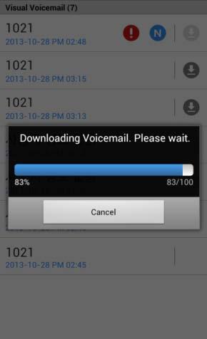 Visual Voicemail icons : New urgent voicemail : New message Downloading a Voicemail You can download a Voicemail by selecting the download icon ( ).