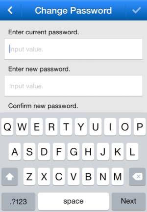 3. Enter your new password and retype the new password in the Confirm New Password boxes. 4. Press the Confirm ( ) button to save the change.