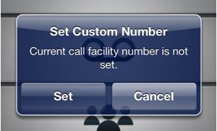 Making Calls For iphone users, an error message tells you that the location is not set. The error message also appears if you choose a location or call facility that is not set.