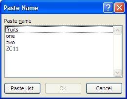 (You can also Press F3 to access the Paste Name dialog box.) 4. Click the Paste List button. The list will appear on the worksheet.