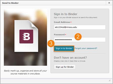 3. Click Sign in to Binder. 4. A new pop-up window will appear that the content was sent to Binder.