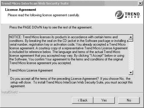 Chapter 2: Installing and Removing 5. The License Agreement screen displays. Click Yes to accept the terms of the license agreement. Click No to close the setup program.