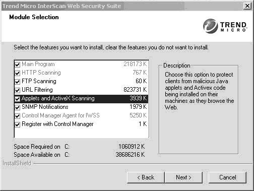 Chapter 2: Installing and Removing Note: Installing the URL Filtering or Applets and ActiveX Scanning options will require Activation Codes for those modules.