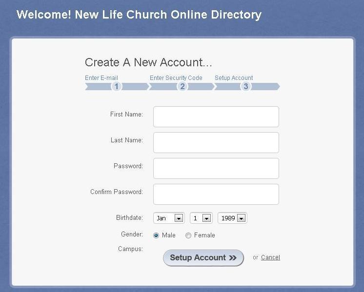 Enter your First Name, Last Name, a unique NEW 6 letter password with one capital letter and one number for security purposes (the church