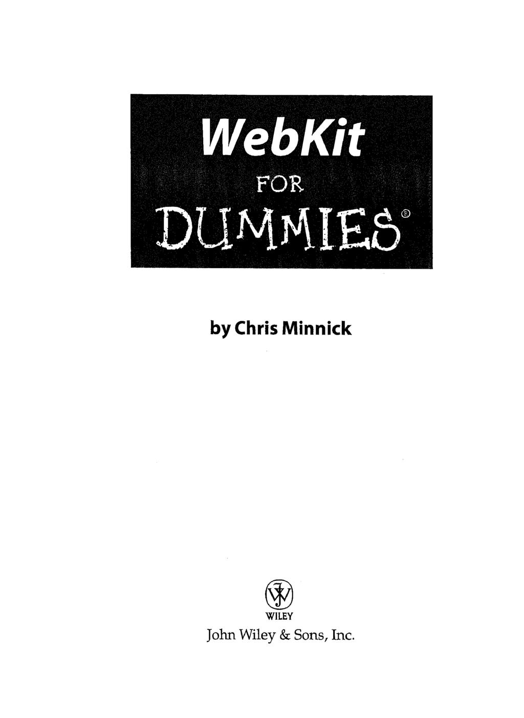 WebKit ; FOR : DUMMIES by Chris