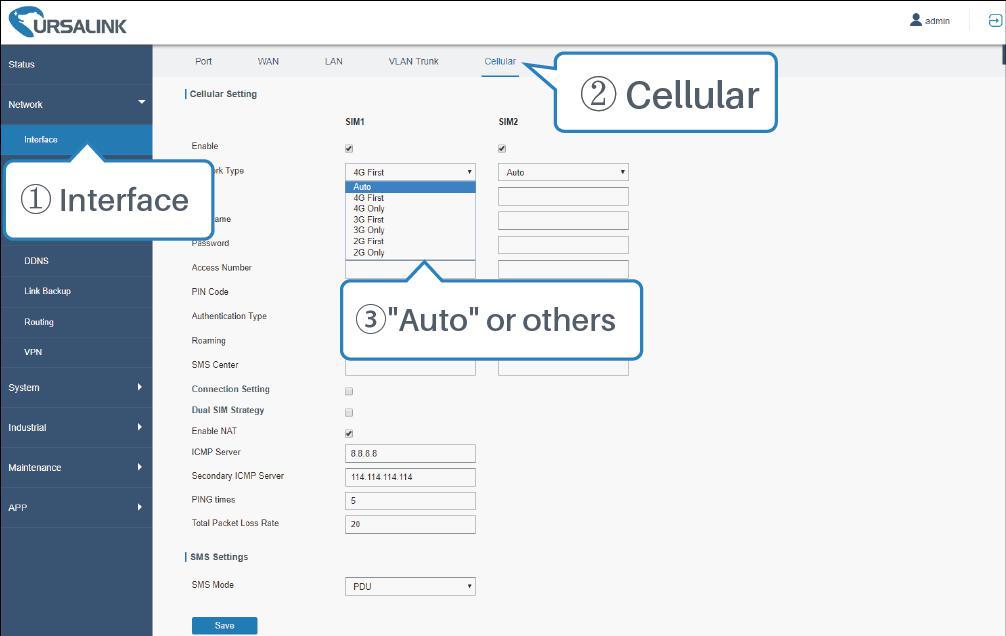 operations. A. Click Network Interface Cellular Cellular Setting to configure the cellular info. B. Enable SIM1. C. Choose relevant network type.