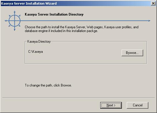Installing a New K2 Kaseya Server 6. The installation application prompts you to select the location for Kaseya Server files to be installed.