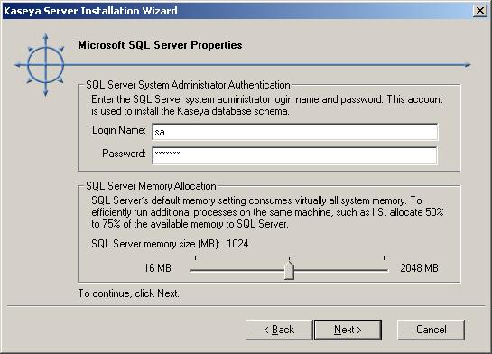 Installing a New K2 Kaseya Server 10. Once the license code has been accepted, the database configuration dialog is displayed. SQL Server requires SA user rights to install the database.
