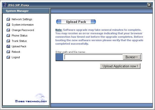 16 Chapter 2 Configuring SIP Proxy Server 1. Go to Main Menu> Upload Pack. 2. Click on the Browse button and select the path and the file for upgrade.