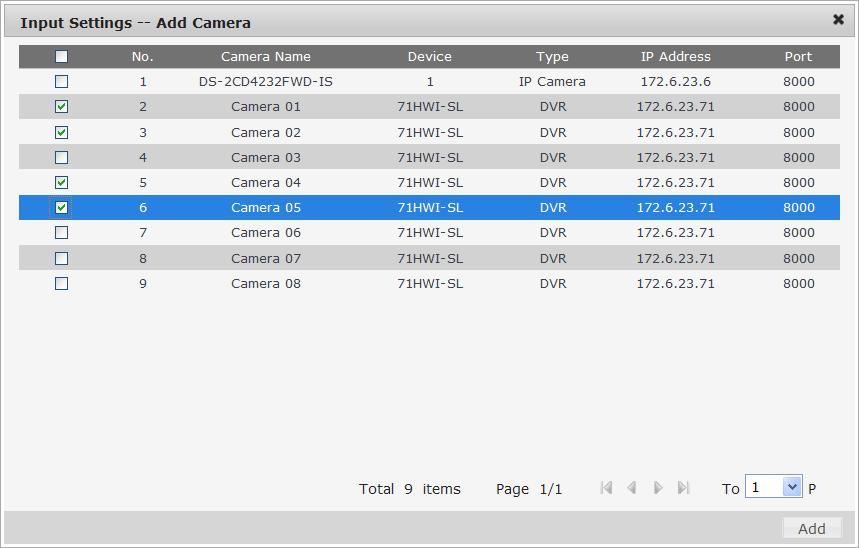 Click the Add Camera key to enter the Add Camera interface: 4.