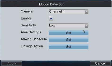 2. Select the camera for configuring motion detection. 3. Click the checkbox of Enable item to enable motion detection. 4. Set the sensitivity level. Up to 6 levels and OFF are selectable. 5.